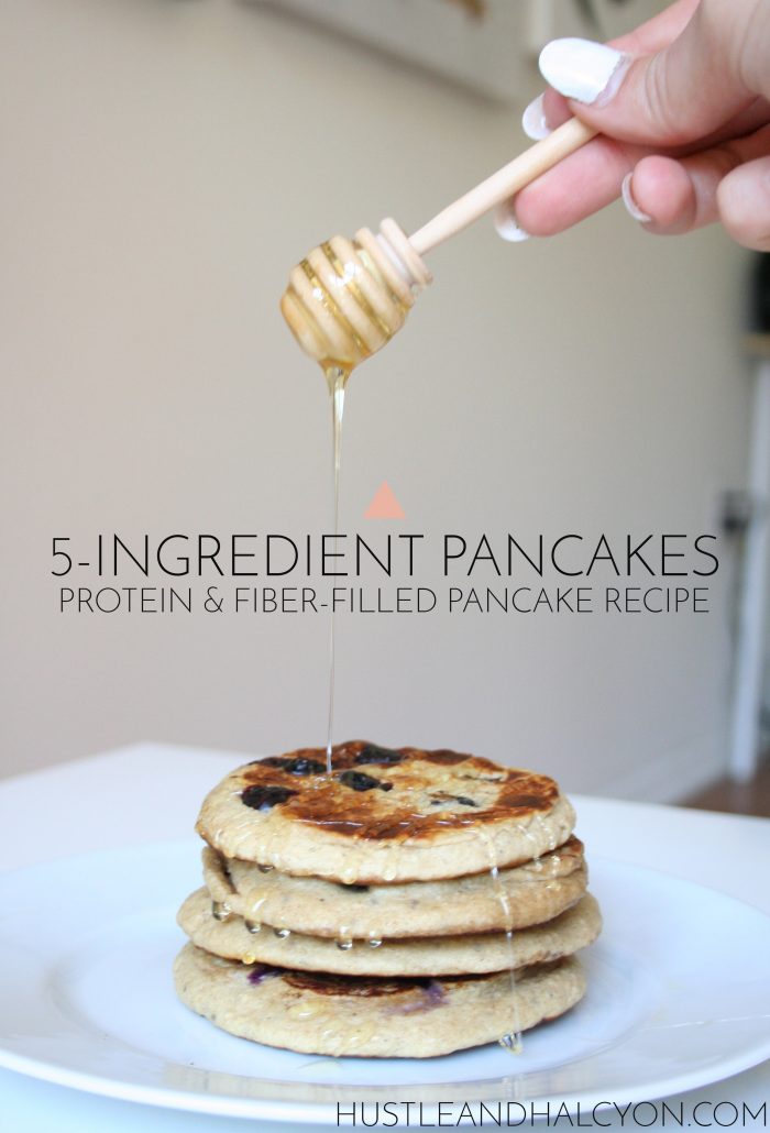 5-Ingredient Pancakes: A Protein & Fiber-Filled Recipe for Lazy Gals like Myself // Hustle + Halcyon