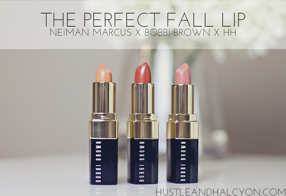 The Perfect Fall Lip Color Trio: Bobbi Brown @ Neiman Marcus // Hustle + Halcyon