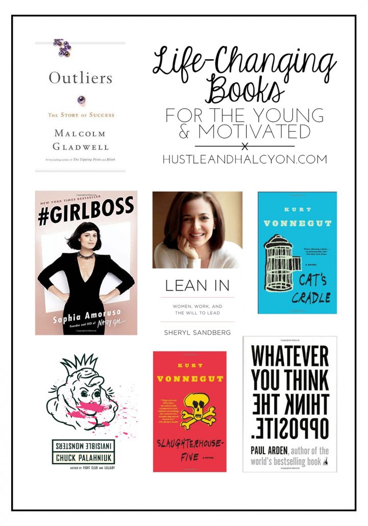 Life-Changing Reads for the Young & Motivated: From #GIRLBOSS, to works by Kurt Vonnegut. These are my recent favorites! | hustle + halcyon