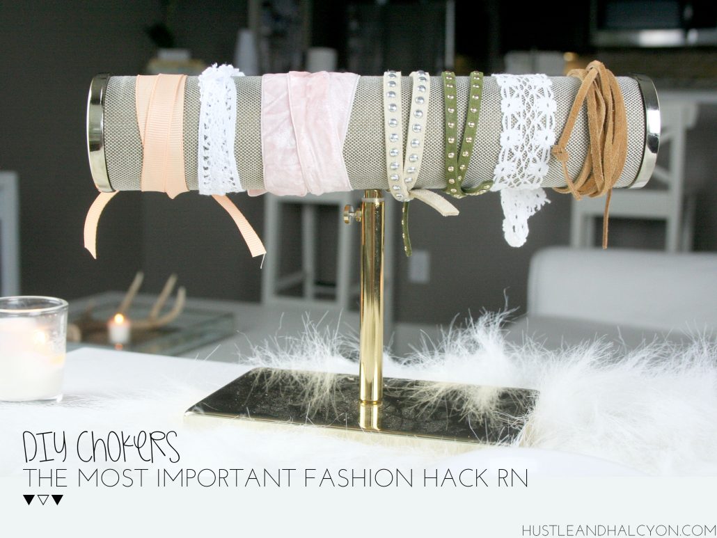 DIY Chokers: My FAV Fashion Hack Right Now | Hustle + Halcyon